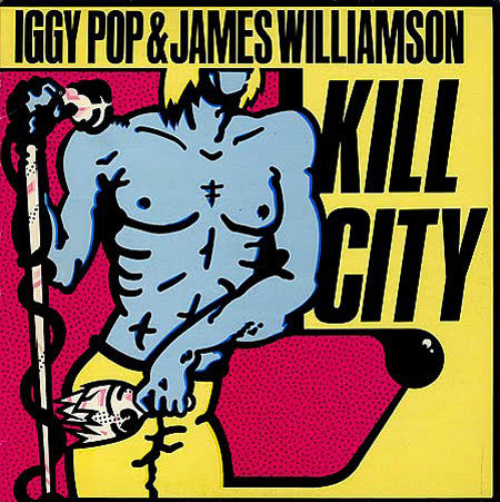 Pop, Iggy & James Williamson/Kill City (Clear Blue Vinyl) [LP]