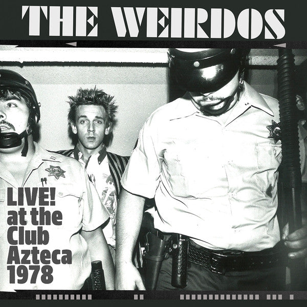 Weirdos, The/Live! At The Club Azteca 1978 [LP]