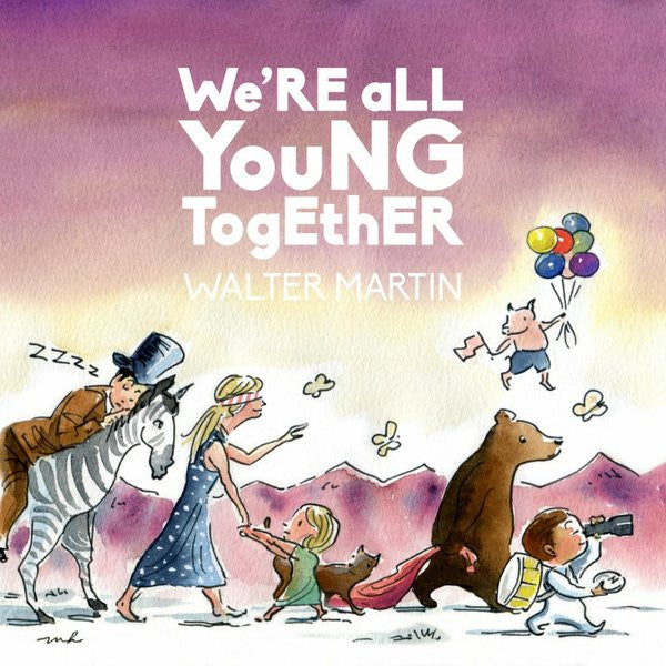 Martin, Walker/We're All Young Together [LP]