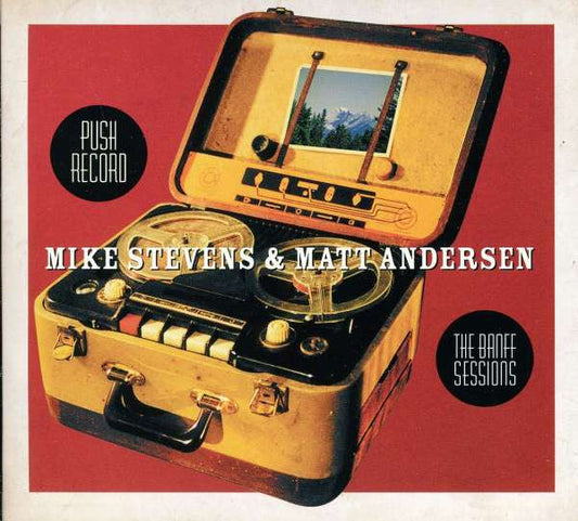 Stevens, Mike & Andersen, Matt/The Banff Sessions [CD]