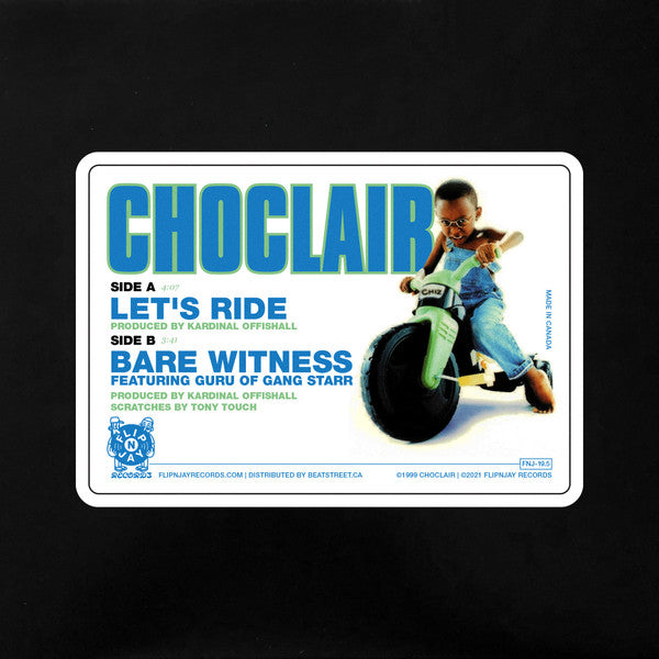 Choclair/Let's Ride/Bare Witness [7"]