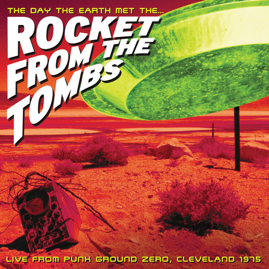 Rocket From The Tombs/The Day The Earth Met (Neon Green Vinyl) [LP]