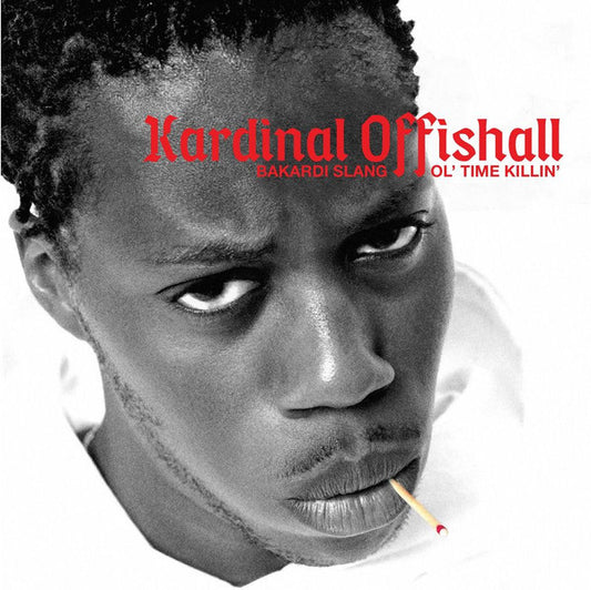 Kardinal Offishall/Bakardi Slang/Ol' Time Killin' [7"]