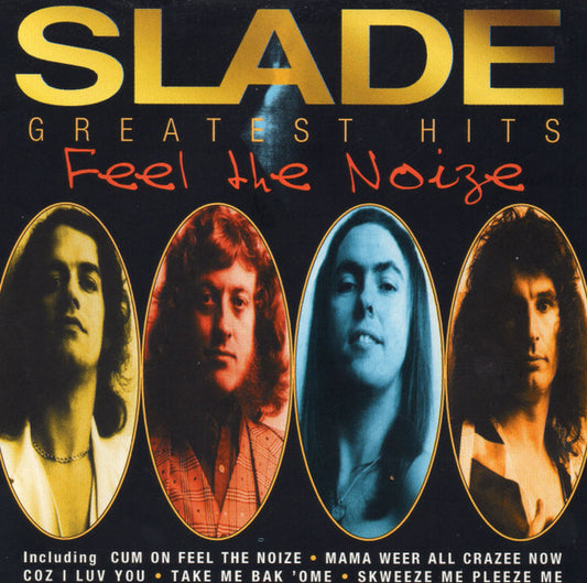 Slade/Feel The Noize (Greatest Hits) [CD]