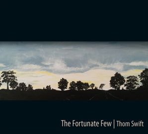 Swift, Thom/The Fortunate Few [CD]