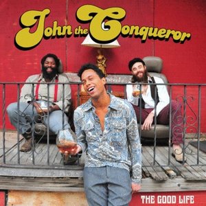 John The Conqueror/The Good Life [LP]