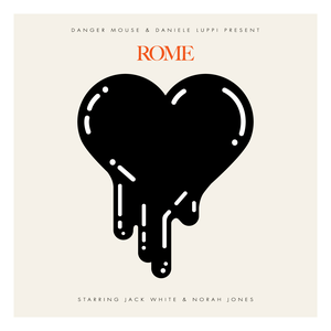 Danger Mouse & Daniel Luppi/Rome [LP]