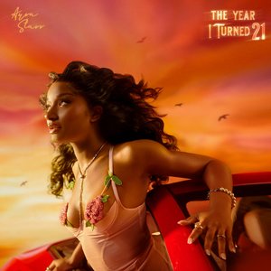 Starr, Ayra/The Year I Turned 21 [CD]