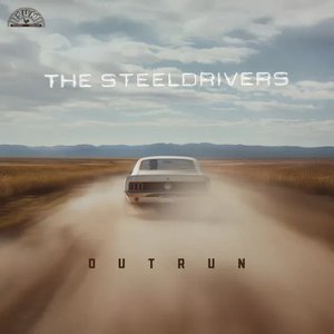 Steeldrivers, The/Outrun [LP]