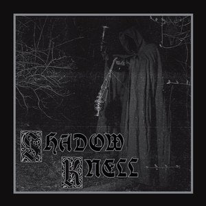 Shadow Knell/Shadow Knell (Silver Vinyl) [LP]