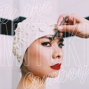 Mitski/Be The Cowboy (Coke Bottle Clear Vinyl) [LP]
