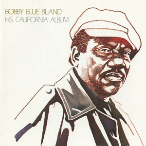 Bobby 'Blue' Bland/His California Album [LP]