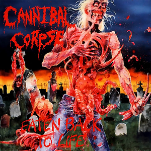 Cannibal Corpse/Eaten Back To Life [CD]
