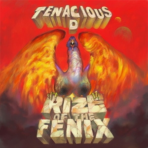 Tenacious D/Rize Of The Fenix [LP]