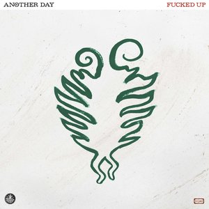 Fucked Up/Another Day (Milky Clear Vinyl) [LP]