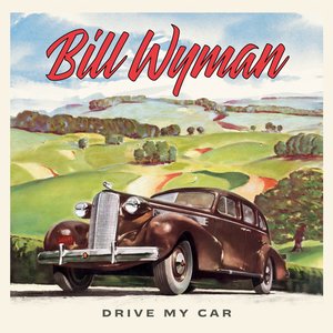 Wyman, Bill/Drive My Car [LP]