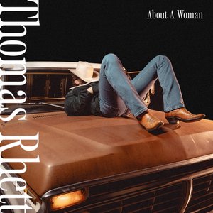 Rhett, Thomas/About A Woman (Indie Exclusive White Vinyl) [LP]