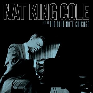 Cole, Nat King/Live At The Blue Note Chicago [LP]