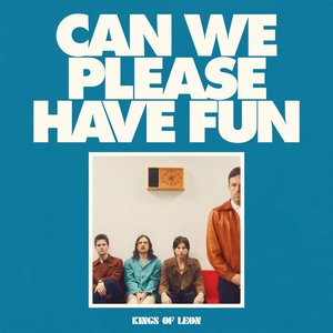 Kings Of Leon/Can We Please Have Fun [CD]