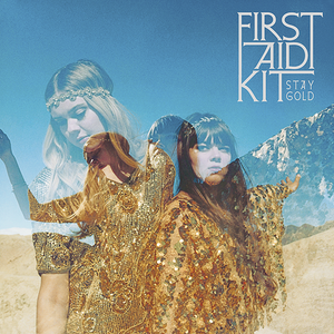 First Aid Kit/Stay Gold (10th Ann. Gold Vinyl Edition) [LP]