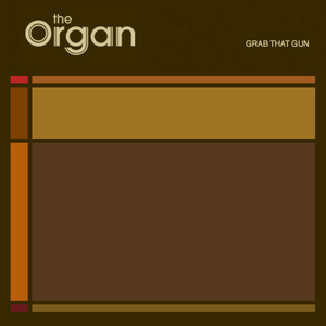 Organ, The/Grab That Gun/Thieves [LP]