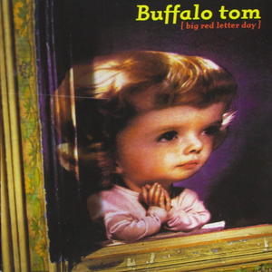 Buffalo Tom/Big Red Letter Day [LP]