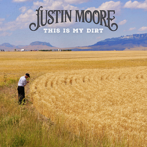 Moore, Justin/This Is My Dirt [LP]