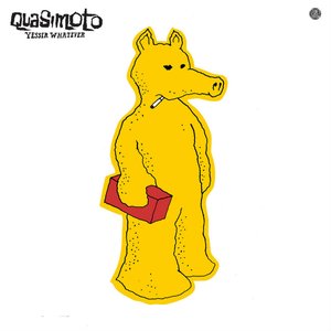 Quasimoto/Yessir Whatever (Silver Vinyl) [LP]