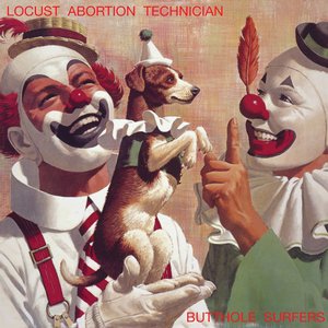Butthole Surfers/Locust Abortion Technician [LP]