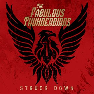 Fabulous Thunderbirds, The/Struck Down [CD]