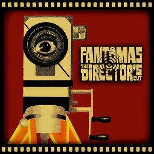 Fantomas/The Director's Cut (Indie Exclusive Silver Streak Vinyl) [LP]