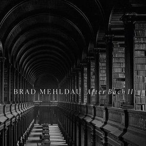 Mehldau, Brad/After Bach II [CD]