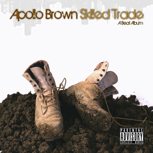 Apollo Brown/Skilled Trade (Gold & Cream Splatter Vinyl) [LP]