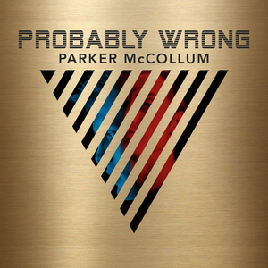 McCollum, Parker/Parker McCollum [LP]
