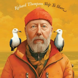 Thompson, Richard/Ship To Shore (Autographed) [CD]