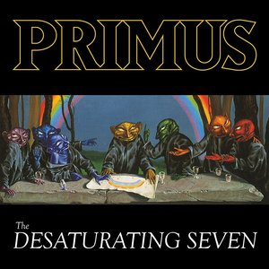 Primus/The Desaturating Seven (Midnight Rainbow Vinyl) [LP]