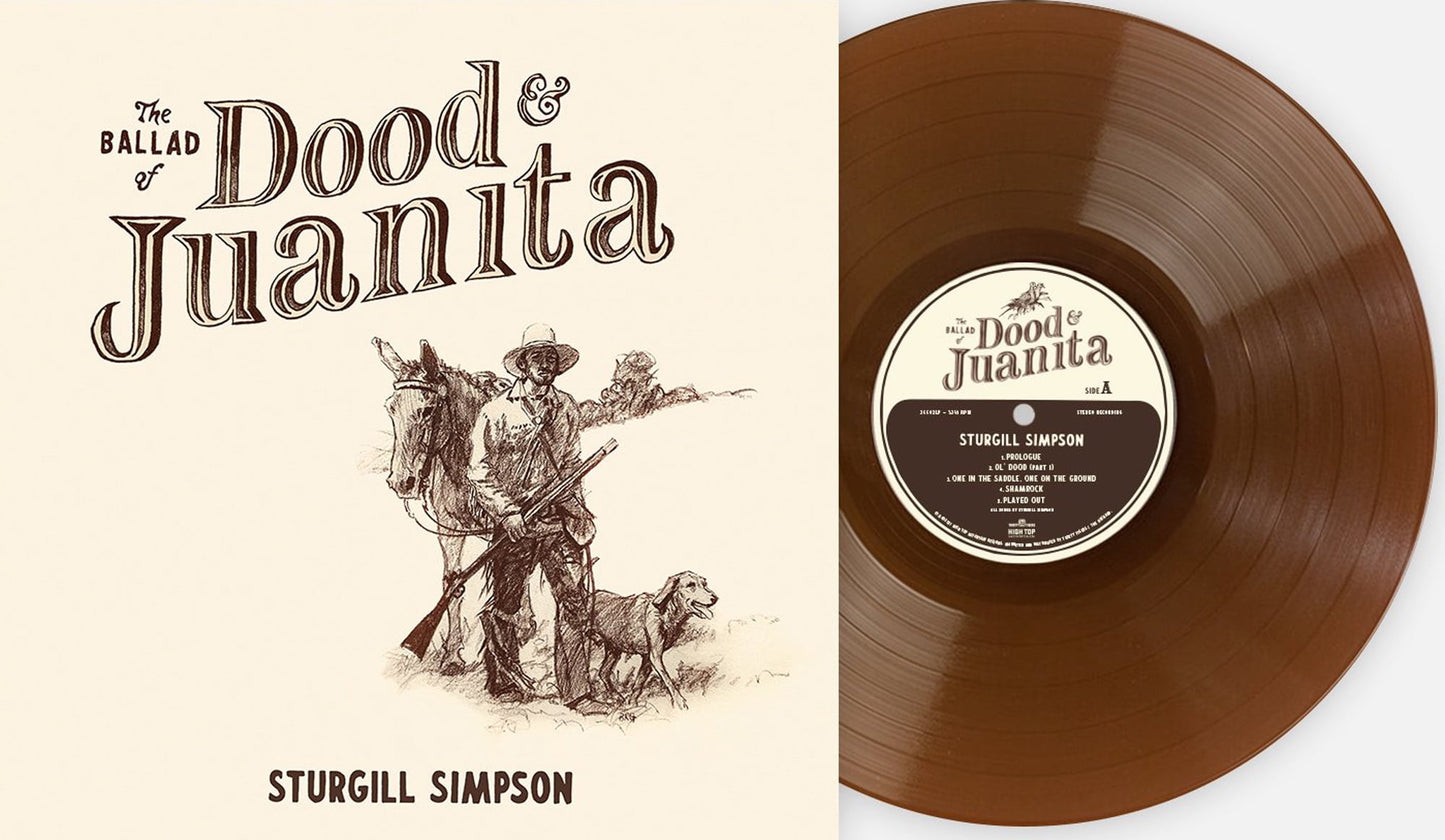 Simpson, Sturgill/The Ballad of Dood & Juanita (VMP Opaque Brown Vinyl) [LP]