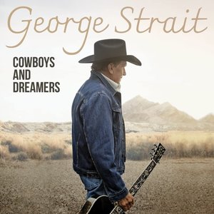 Strait, George/Cowboys And Dreamers [LP]