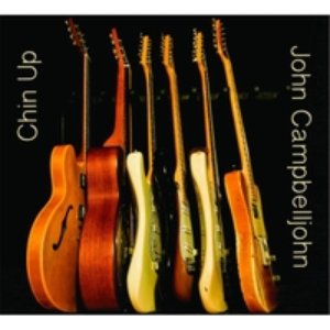 Campbelljohn, John/Chin Up [CD]