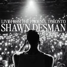 Desman, Shawn/Live From The Phoenix, Toronto [LP]
