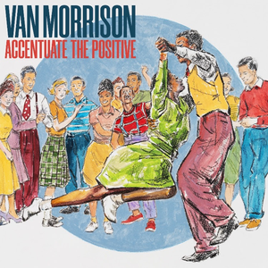 Morrison, Van/Accentuate The Positive (Blue Vinyl) [LP]