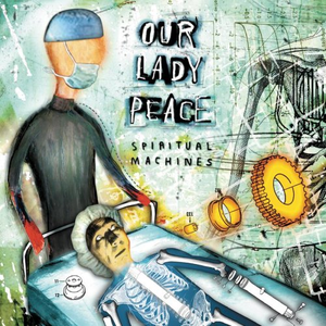 Our Lady Peace/Spiritual Machines (Indie Exclusive) [LP]