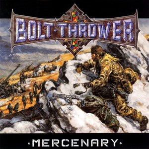 Bolt Thrower/Mercenary [LP]