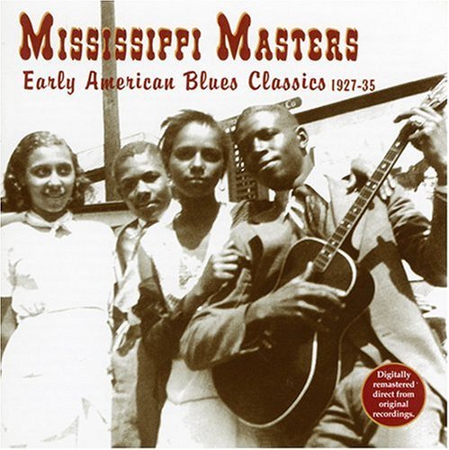 Mississippi Masters/Early American Blues Classics [CD]