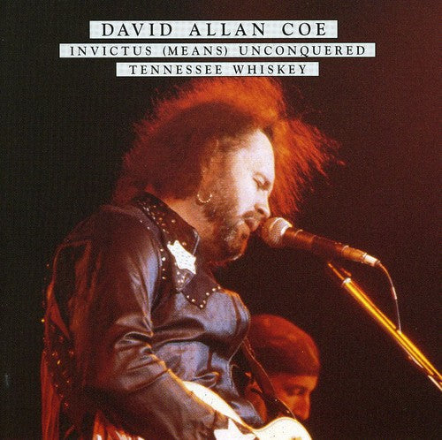 Coe, David Allan/Invictus (Means) Unconquered Tennessee Whiskey [CD]