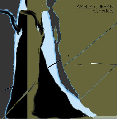 Curran, Amelia/War Brides [CD]