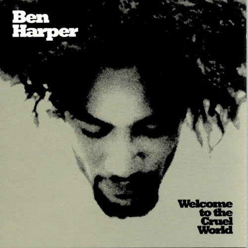 Harper, Ben/Welcome To The Cruel World [LP]