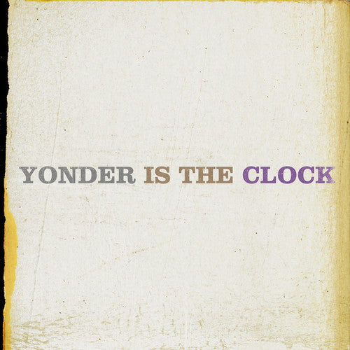 Felice Brothers/Yonder Is the Clock [LP]