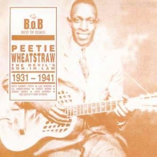 Wheatstraw, Peetie/1934-1941 The Devil's Son-In-Law [CD]