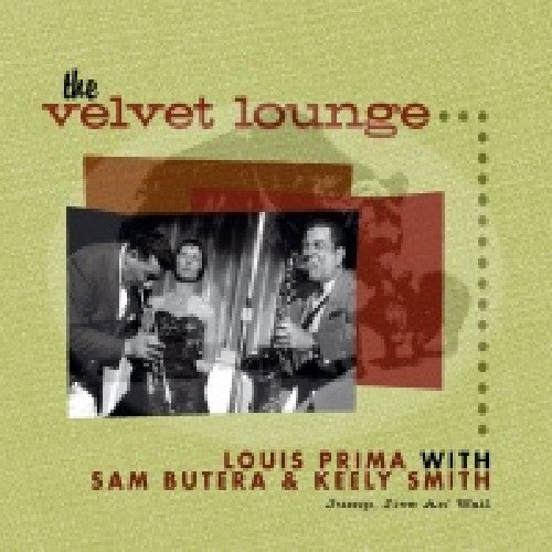 Prima, Louis with Sam Butera & Keely Smith/The Velvet Lounge (Jump, Jive And Wail) [CD]